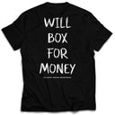 Will Box For Money T-shirt - Black